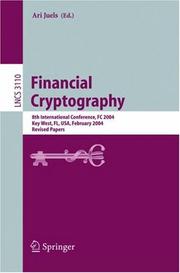 Cover of: Financial Cryptography: 8th International Conference, FC 2004, Key West, FL, USA, February 9-12, 2004. Revised Papers (Lecture Notes in Computer Science)