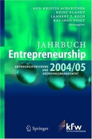 Cover of: Jahrbuch Entrepreneurship 2004/05: Gründungsforschung und Gründungsmanagement