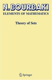Cover of: Elements of Mathematics. Theory of Sets by Nicolas Bourbaki