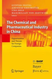 The chemical and pharmaceutical industry in China by Maximilian Von Zedtwitz