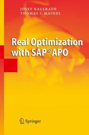 Cover of: Real Optimization with SAP® APO by Josef Kallrath, Thomas I. Maindl