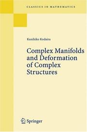 Cover of: Complex Manifolds and Deformation of Complex Structures (Classics in Mathematics) by Kunihiko Kodaira