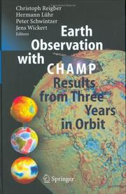 Cover of: Earth Observation with CHAMP: Results from Three Years in Orbit