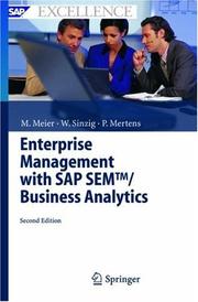 Cover of: Enterprise Management with SAP SEM/ Business Analytics (SAP Excellence) by Marco Meier, Werner Sinzig, Peter Mertens