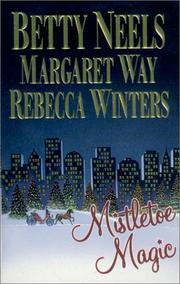 Cover of: Mistletoe Magic: A Christmas Romance / An Outback Christmas / Sarah's First Christmas