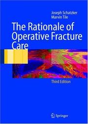 Cover of: The Rationale of Operative Fracture Care by Joseph Schatzker, Marvin Tile