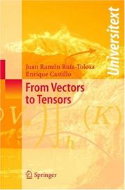 Cover of: From Vectors to Tensors (Universitext) | Juan R. RuГ­z-Tolosa