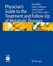 Cover of: Physician's Guide to the Treatment and Follow-Up of Metabolic Diseases by 