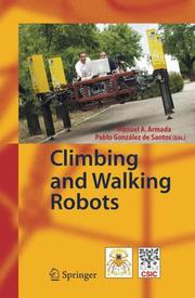 Cover of: Climbing and Walking Robots: Proceedings of the 7th International Conference CLAWAR 2004