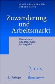 Cover of: Zuwanderung und Arbeitsmarkt by Klaus F. Zimmermann, Holger Hinte