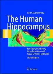 Cover of: The Human Hippocampus by Henri M. Duvernoy