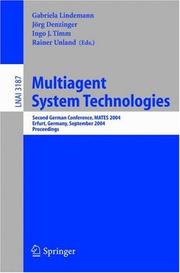 Cover of: Multiagent System Technologies: Second German Conference, MATES 2004, Erfurt, Germany, September 29-30, 2004, Proceedings (Lecture Notes in Computer Science)