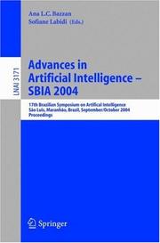 Cover of: Advances in artificial intelligence: SBIA 2004, 17th Brazilian Symposium on Artificial Intelligence, São Luis, Maranhão, Brazil, September 29-October 1, 2004 : proceedings