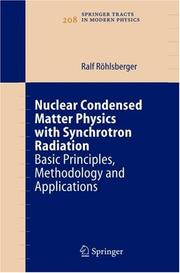 Cover of: Nuclear Condensed Matter Physics with Synchrotron Radiation | Ralf RГ¶hlsberger