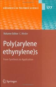 Cover of: Poly(arylene ethynylene)s: From Synthesis to Application (Advances in Polymer Science)