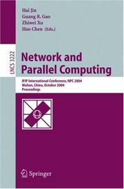Cover of: Network and parallel computing: IFIP international conference, NPC 2004, Wuhan, China, October 18-20, 2004 : proceedings