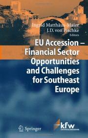 Cover of: EU Accession - Financial Sector Opportunities and Challenges for Southeast Europe