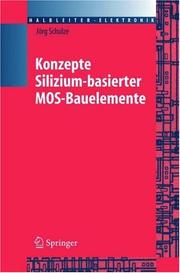 Cover of: Konzepte siliziumbasierter MOS-Bauelemente (Halbleiter-Elektronik)