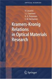 Cover of: Kramers-Kronig Relations in Optical Materials Research (Springer Series in Optical Sciences) by Valerio Lucarini, Jarkko J. Saarinen, Kai-Erik Peiponen, Erik M. Vartiainen