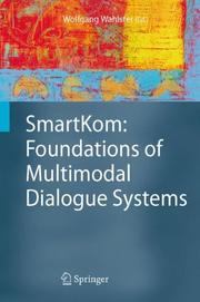 Cover of: SmartKom: Foundations of Multimodal Dialogue Systems (Cognitive Technologies)