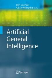 Artificial general intelligence by Ben Goertzel, Cassio Pennachin