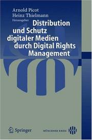 Cover of: Distribution und Schutz digitaler Medien durch Digital Rights Management