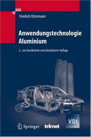 Cover of: Anwendungstechnologie Aluminium (VDI-Buch) by Friedrich Ostermann