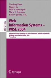 Cover of: Web Information Systems -- WISE 2004: 5th International Conference on Web Information Systems Engineering, Brisbane, Australia, November 22-24, 2004, Proceedings (Lecture Notes in Computer Science)