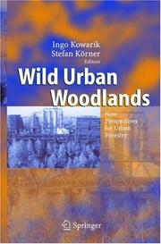 Cover of: Wild Urban Woodlands: New Perspectives for Urban Forestry