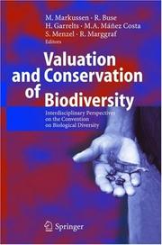 Cover of: Valuation and Conservation of Biodiversity: Interdisciplinary Perspectives on the Convention on Biological Diversity