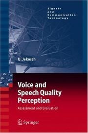 Cover of: Voice and Speech Quality Perception: Assessment and Evaluation (Signals and Communication Technology)