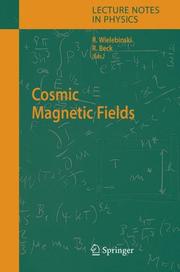 Cover of: Cosmic Magnetic Fields (Lecture Notes in Physics)