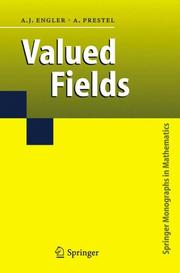 Valued Fields by Antonio J. Engler