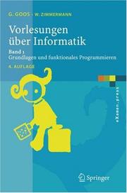 Cover of: Vorlesungen über Informatik: Band 1: Grundlagen und funktionales Programmieren (eXamen.press)