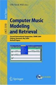 Cover of: Computer Music Modeling and Retrieval: Second International Symposium, CMMR 2004, Esbjerg, Denmark, May 26-29, 2004, Revised Papers (Lecture Notes in Computer Science)