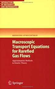 Cover of: Macroscopic transport equations for rarefied gas flows by Henning Struchtrup