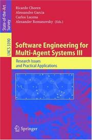 Cover of: Software engineering for multi-agent systems III: research issues and practical applications