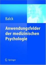 Cover of: Anwendungsfelder der medizinischen Psychologie