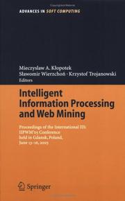 Cover of: Intelligent information processing and web mining by International IIS:IIPWM'05 Conference (2005 Gdansk, Poland)