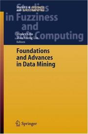 Cover of: Foundations and Advances in Data Mining (Studies in Fuzziness and Soft Computing) (Studies in Fuzziness and Soft Computing)