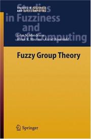 Fuzzy group theory by John N. Mordeson, Kiran R. Bhutani, A. Rosenfeld