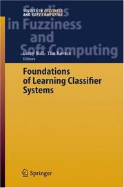 Cover of: Foundations of Learning Classifier Systems (Studies in Fuzziness and Soft Computing) (Studies in Fuzziness and Soft Computing)