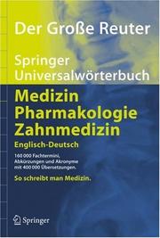Cover of: Der Große Reuter. Springer Universalwörterbuch Medizin, Pharmakologie und Zahnmedizin. Englisch-Deutsch