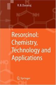 Cover of: Resorcinol: Chemistry, Technology and Applications