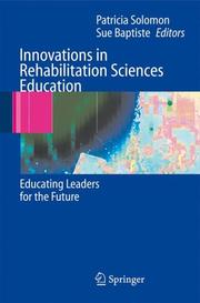 Cover of: Innovations in Rehabilitation Sciences Education: Preparing Leaders for the Future