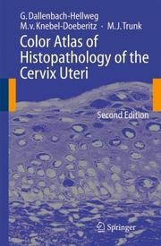 Cover of: Color Atlas of Histopathology of the Cervix Uteri