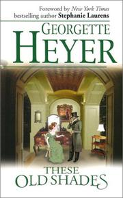 Cover of: These old shades by Georgette Heyer