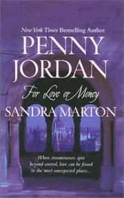 Cover of: For Love or Money: 2 Novels in 1 (Unwanted Wedding / The Borghese Bride)