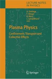 Cover of: Plasma physics: confinement, transport and collective effects