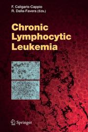 Cover of: Chronic Lymphocytic Leukemia (Current Topics in Microbiology and Immunology, No. 294) by 